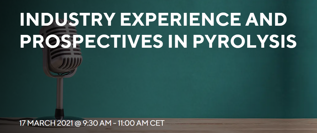 Header Webinar Industry experience and prospectives in pyrolysis